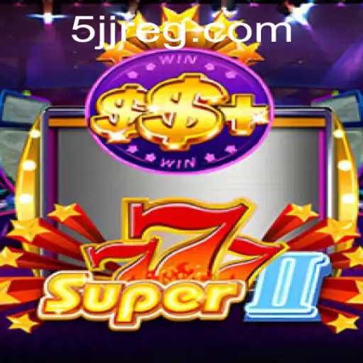 Descobrindo Super777II: O Novo Fenômeno dos Jogos